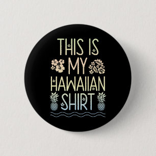 This Is My Hawaiian T Shirt Aloha Beaches Hawaii L Button