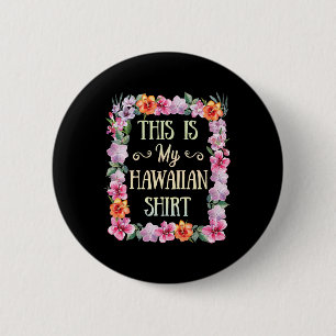 This Is My Hawaiian T Shirt Aloha Beaches Hawaii L Button