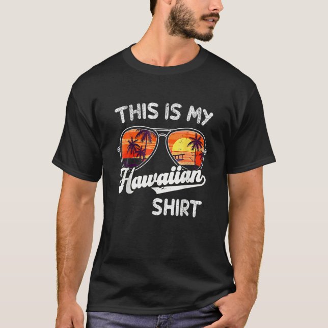 This Is My Hawaiian  Tropical Luau Costume Party H T-Shirt (Front)