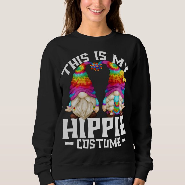 This Is My Hippie Costume Funny Halloween 70s Gnom Sweatshirt (Front)