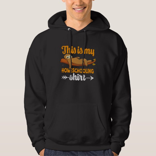 This Is My Homeschooling  Home Education Sloth Mem Hoodie (Front)