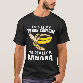This Is My Hu Im Really A Banana Halloween T-Shirt