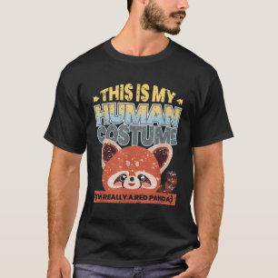 This Is My Hu I'M Really A Red Panda T-Shirt