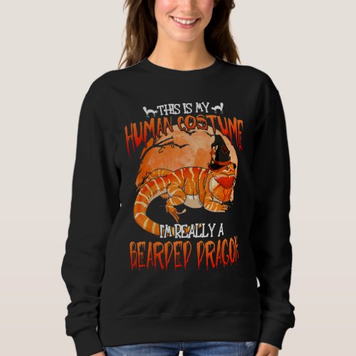 This Is My Human Costume Bearded Dragon Witch Hall Sweatshirt