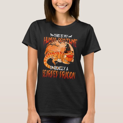 This Is My Human Costume Bearded Dragon Witch Hall T-Shirt
