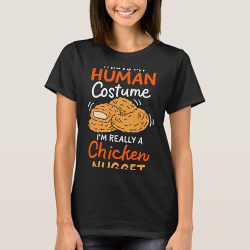 This Is My Human Costume Chicken Nugget Halloween T_Shirt