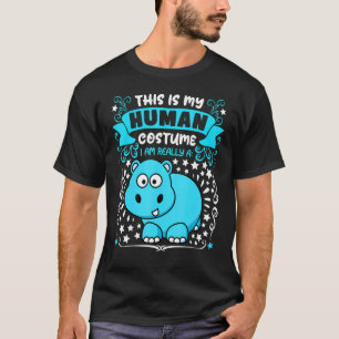 This is my human costume i am really a hyppo Hall T-Shirt