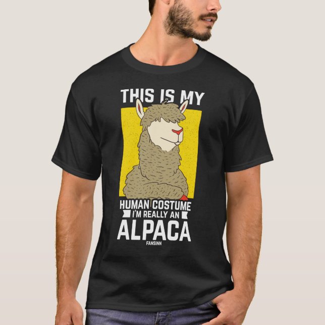 This Is My Human Costume I´m Really An Alpaca T-Shirt (Front)