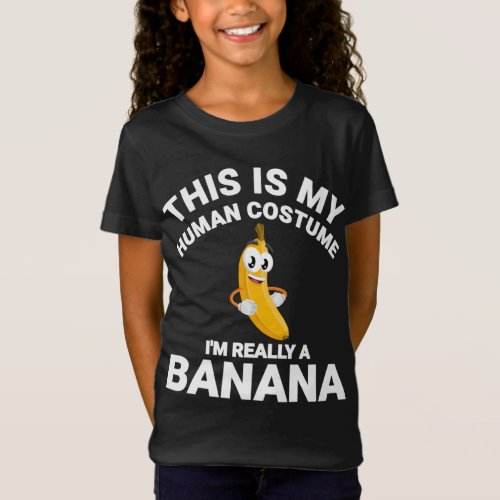 This Is My Human Costume Im Really A Banana Hallow T_Shirt