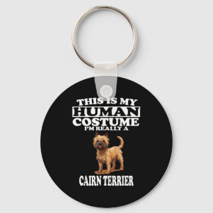 This Is My Human Costume Im Really A Cairn Terrier Keychain