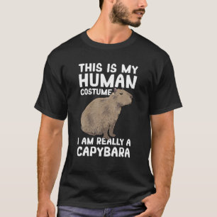 This Is My Human Costume I'm Really A Capybara T-Shirt