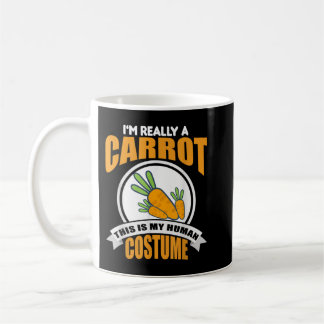 This Is My Human Costume I'm Really A Carrot Coffee Mug