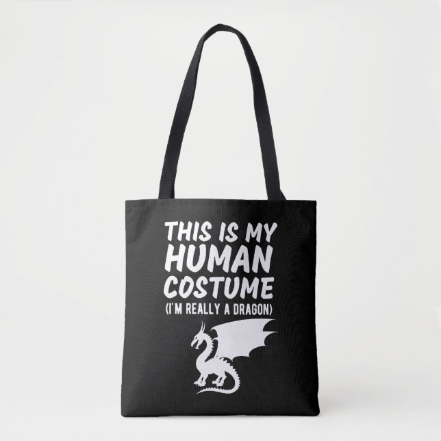 This Is My Human Costume I'm Really a Dragon T-Shi Tote Bag (Front)