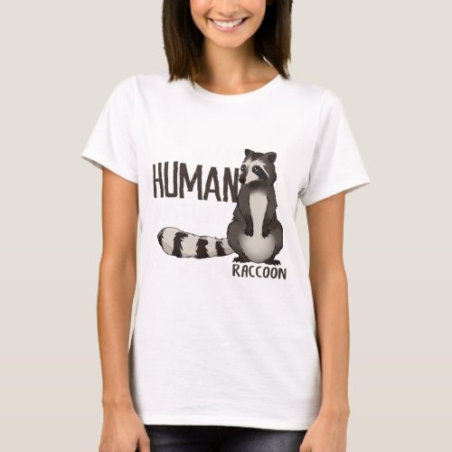 This is My Human Costume Im Really A Raccoon Hall T_Shirt