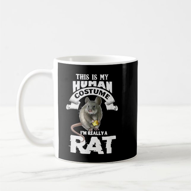 This is My Human Costume I'm Really A Rat Coffee Mug (Left)
