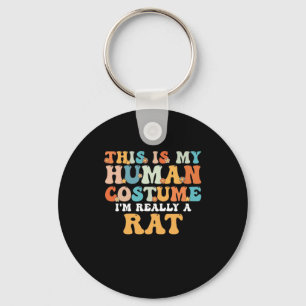 This is My Human Costume I'm Really a Rat Keychain