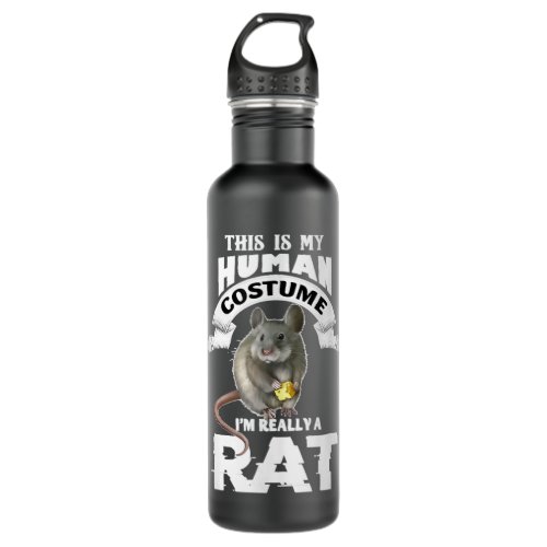 This is My Human Costume Im Really A Rat Stainless Steel Water Bottle