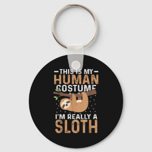 This Is My Human Costume I'm Really A Sloth Hallow Keychain