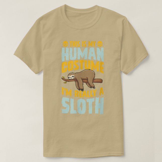 This Is My Human Costume Im Really A Sloth Hallowe T-Shirt (Design Front)