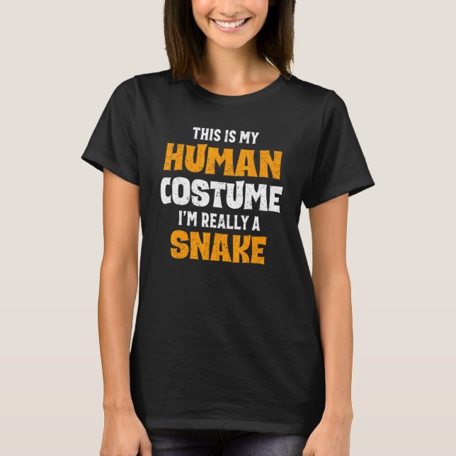This Is My Human Costume I'm Really A Snake Hallow T-Shirt (Front)