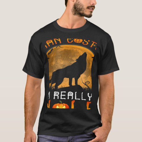 This is My Human Costume Im Really a Wolf Hallowe T_Shirt