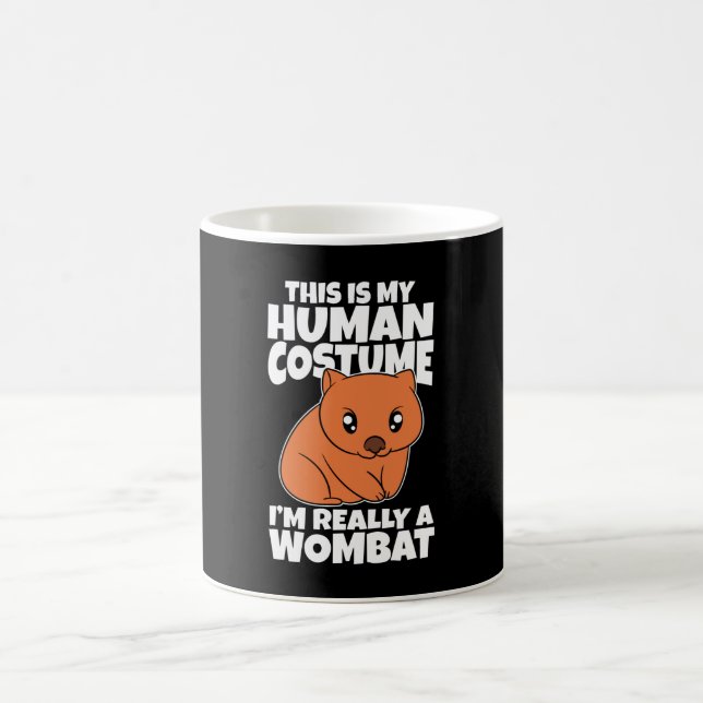 This Is My Human Costume I'm Really A Wombat Coffee Mug (Center)