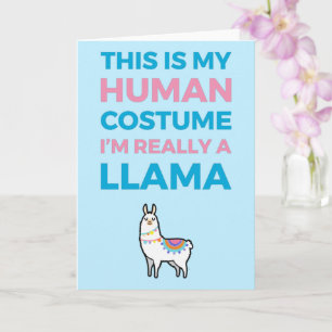 This Is My Human Costume - Llama Edition I Card