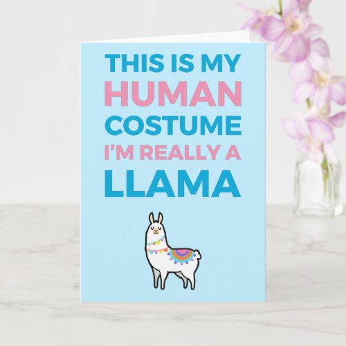 This Is My Human Costume _ Llama Edition I Card