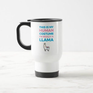 This Is My Human Costume - Llama Edition I Travel Mug