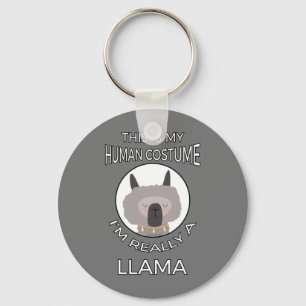 This Is My Human Costume - Llama Edition II Keychain