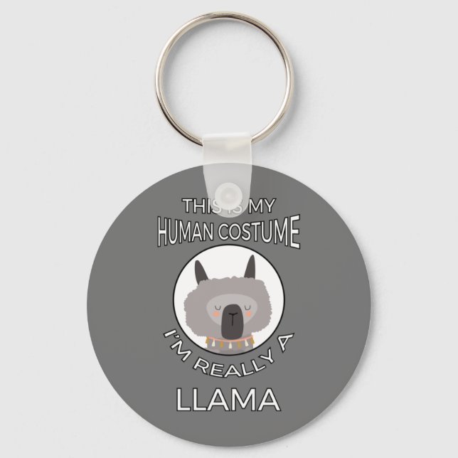 This Is My Human Costume - Llama Edition II Keychain (Front)