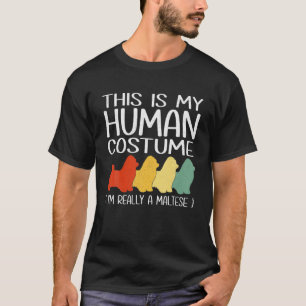 This Is My Human Costume Maltese Lover Pet T-Shirt