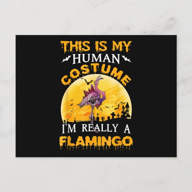 This Is My Human Costume Really Flamingo Halloween Invitation Postcard (Front)
