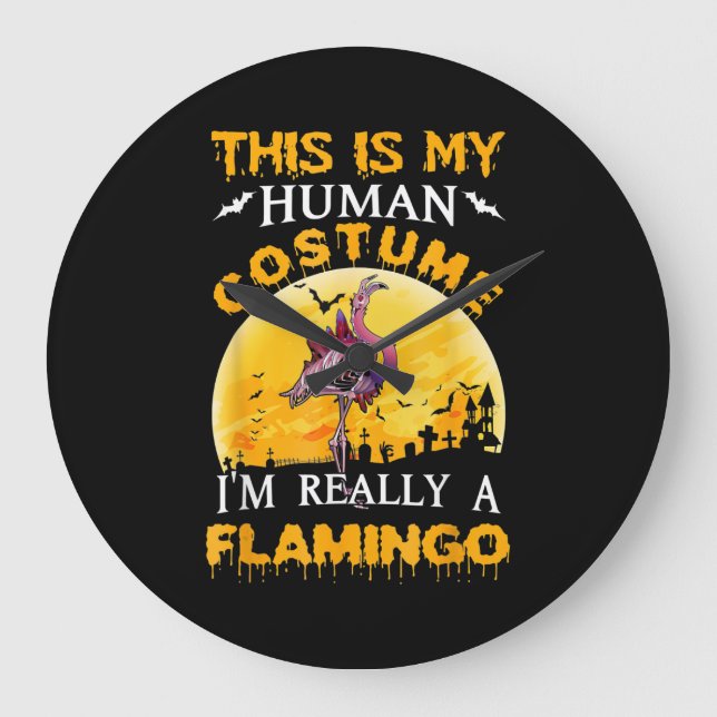 This Is My Human Costume Really Flamingo Halloween Large Clock (Front)