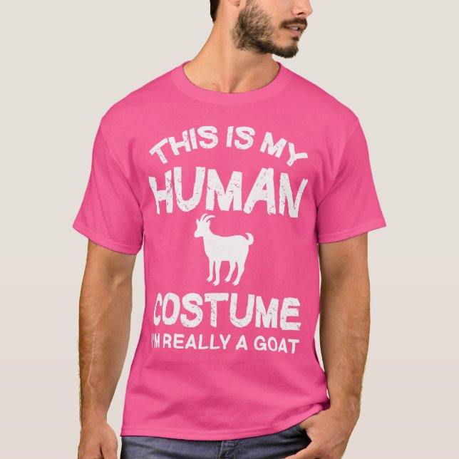 This Is My Human I'M Really A Goat T-Shirt (Front)