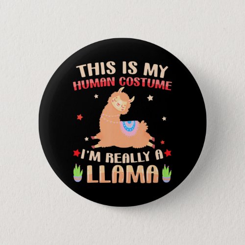 This is My Human Im Really Llama Halloween Button