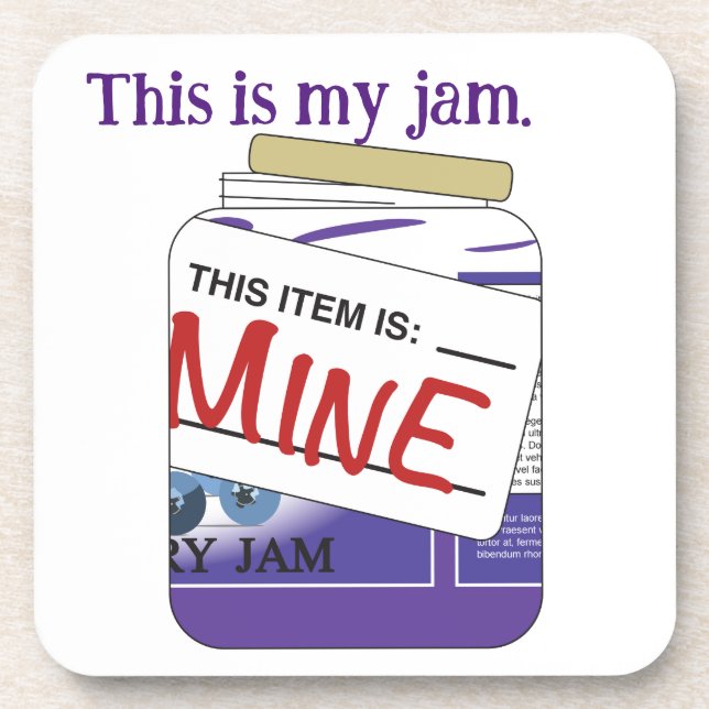 This is My jam Coaster (Front)