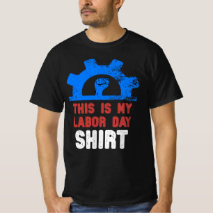 This Is My Labor Day Shirt