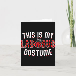 This Is My Ladybug Costume Ladybug Halloween Funny Card