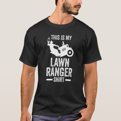 this is my lawn ranger lawn mower Premium T_Shirt