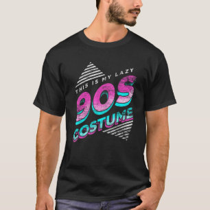 This Is My Lazy 90s Costume Party 1990s Retro Nine T-Shirt