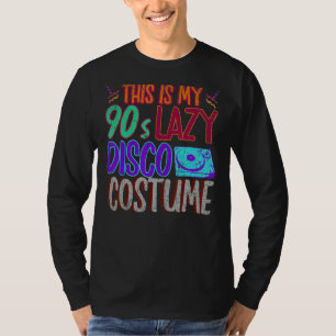 This Is My Lazy 90s Disco Costume Vinyl 1990s Nine T-Shirt