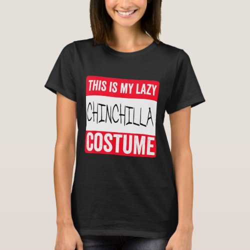 This Is My Lazy Chinchilla Costume Halloween T_Shirt