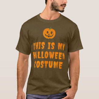 This Is My Lazy Halloween Costume With Jack O Lant T-Shirt