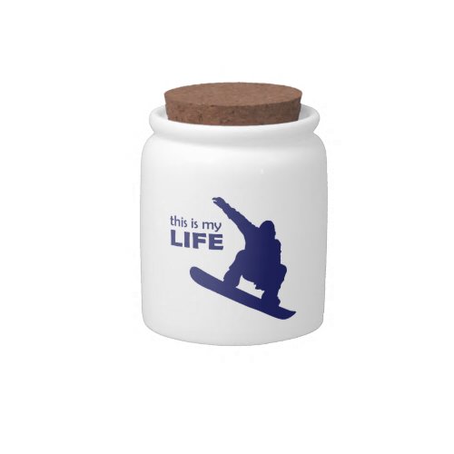 This Is My Life Snowboarding Candy Jar