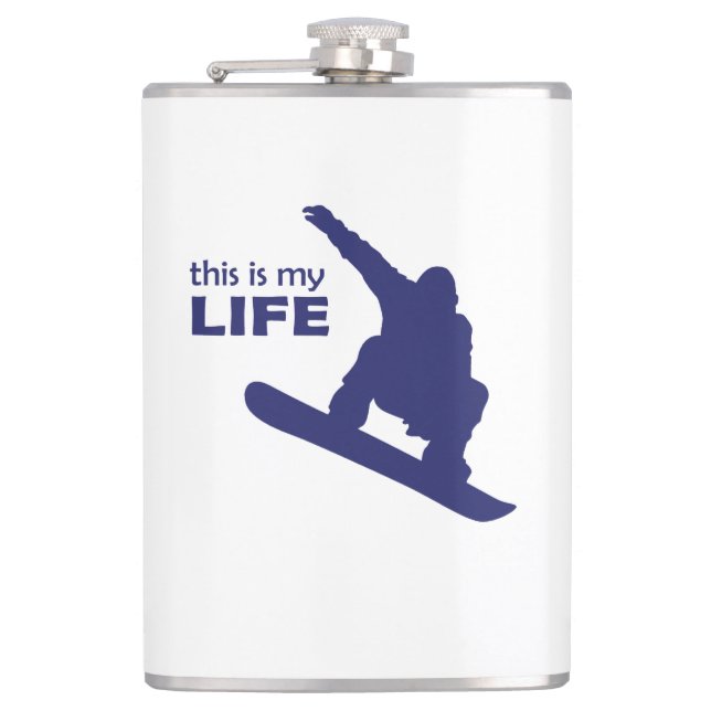 This Is My Life (Snowboarding) Flask (Front)