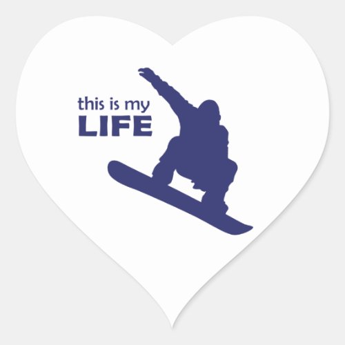 This Is My Life Snowboarding Heart Sticker