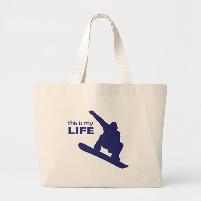This Is My Life (Snowboarding) Large Tote Bag (Front)