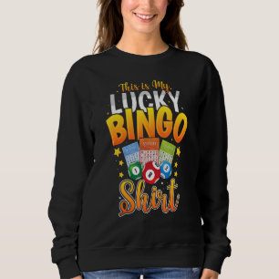 This Is My Lucky Bingo     Bingo Player Caller Sweatshirt