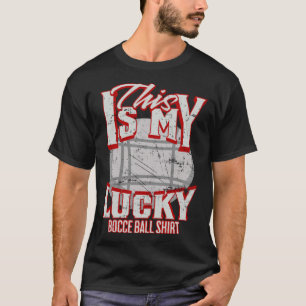 This Is My Lucky Bocce Ball Bocce Ball T-Shirt